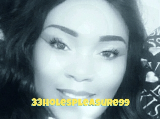33holespleasure99