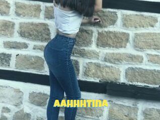 AAHHHTina