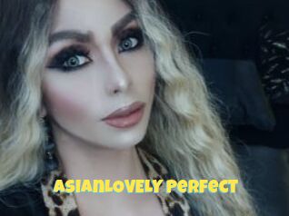 ASIAnLOVELY_Perfect