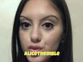 AliceTremble