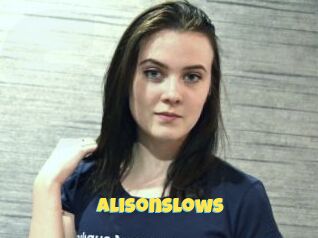 AlisonSlows