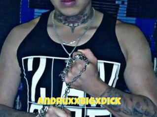 Andruxxbigxdick