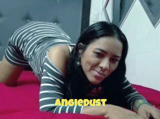 AngieDust
