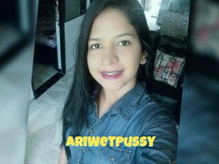 AriWetPussy