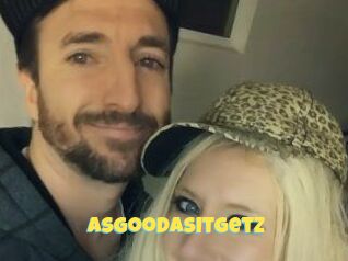 AsGoodAsItGetz