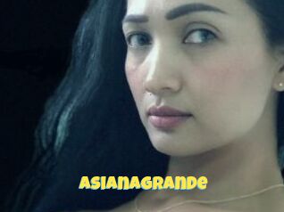 Asianagrande