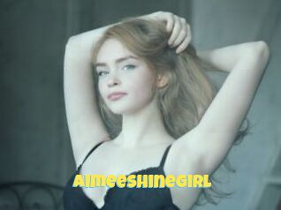 Aimeeshinegirl