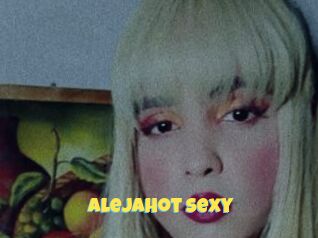Alejahot_sexy