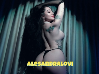 alesandralovi Sexe et Porno