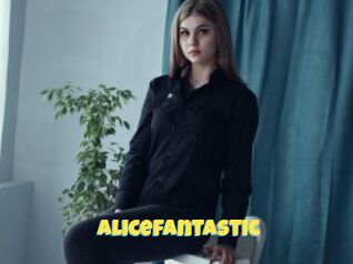 Alicefantastic