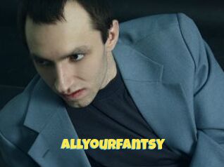 Allyourfantsy