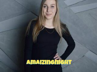 Amaizingnight