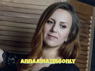 Annaamazingonly