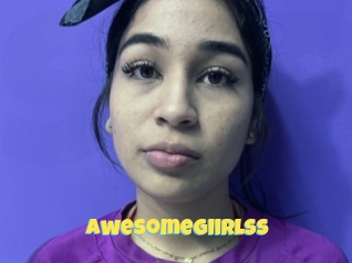 Awesomegiirlss