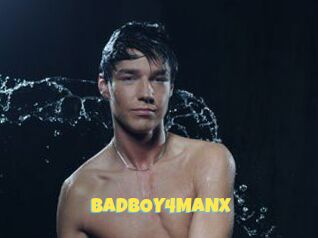 BADBOY4MANX