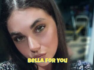 Bella_for_you
