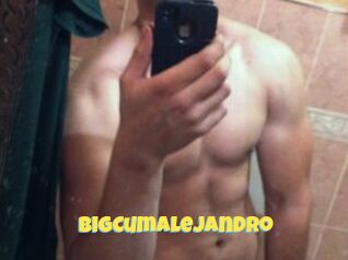 BigCumAlejandro