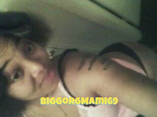 BigGorgMami69