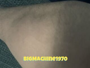 BigMachine1970
