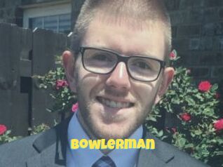 Bowlerman