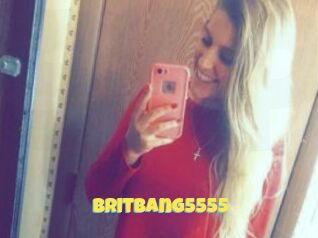 BritBang5555