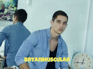 BryanMuscular