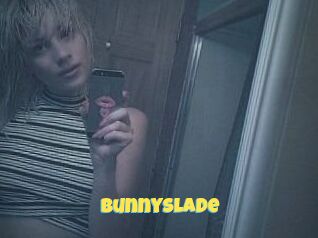 BunnySlade