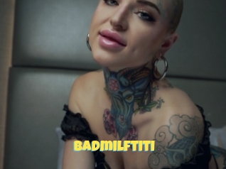 Badmilftiti