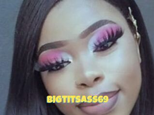 Bigtitsass69
