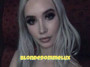 Blondedommelux