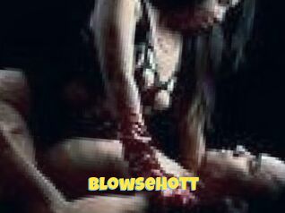 Blowsehott