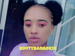 Bootybanger24