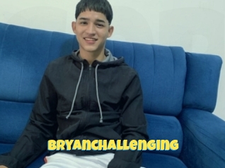 Bryanchallenging