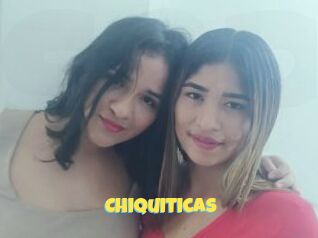 Chiquiticas