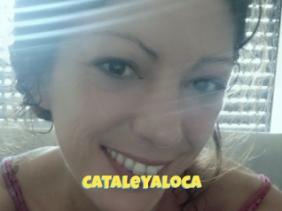 Cataleyaloca