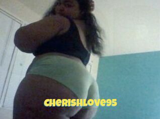 Cherishlove95