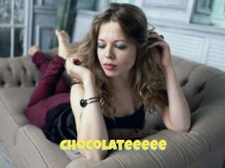 Chocolateeeee