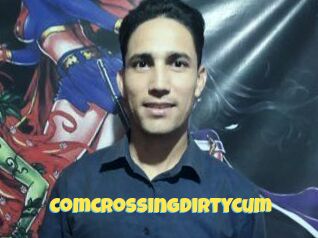 Comcrossingdirtycum