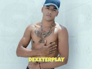 DEXXTERPLAY