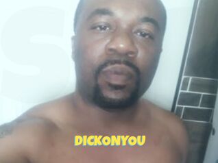 DICKONYOU