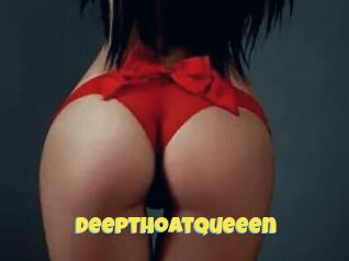 DeepthoatQueeen