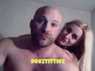 DeezTittiez