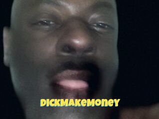 DickMakeMoney