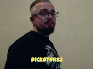 Dickster82