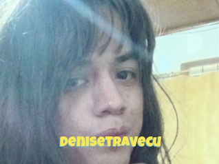 Denisetravecu