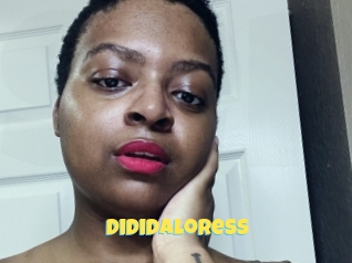 Dididaloress
