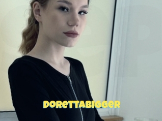 Dorettabigger