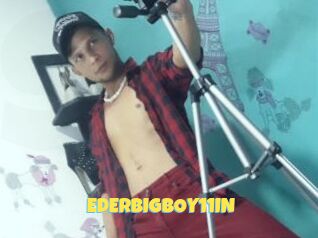 EDERBIGBOY11IN
