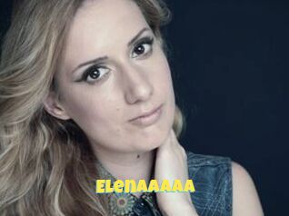 Elenaaaaa