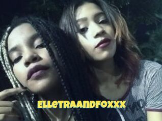 ElletraAndFoxxx